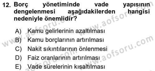 Kamu Mali Yönetimi Dersi 2023 - 2024 Yılı (Final) Dönem Sonu Sınav Soruları 12. Soru