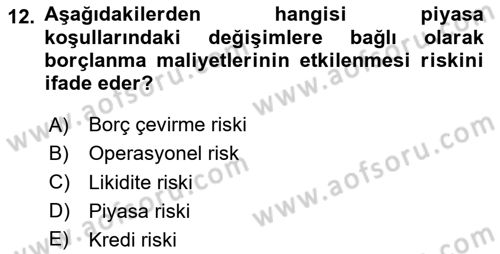 Kamu Mali Yönetimi Dersi 2023 - 2024 Yılı Yaz Okulu Sınav Soruları 12. Soru