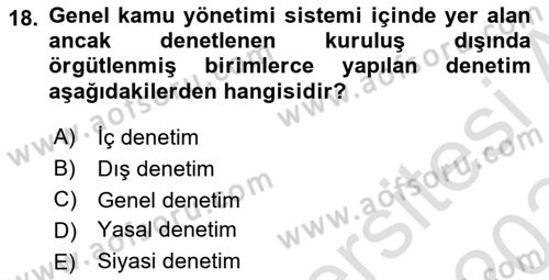 Kamu Mali Yönetimi Dersi 2023 - 2024 Yılı Yaz Okulu Sınav Soruları 18. Soru