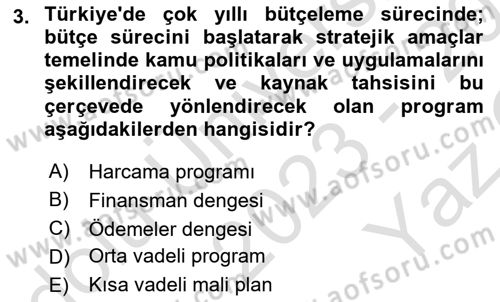 Kamu Mali Yönetimi Dersi 2023 - 2024 Yılı Yaz Okulu Sınav Soruları 3. Soru
