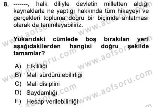 Kamu Mali Yönetimi Dersi 2023 - 2024 Yılı Yaz Okulu Sınav Soruları 8. Soru