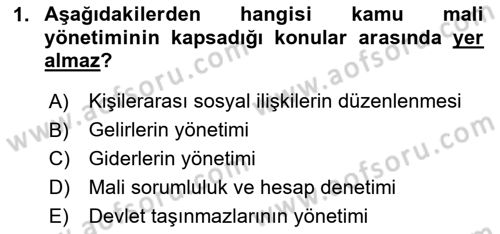 Kamu Mali Yönetimi Dersi 2024 - 2025 Yılı (Vize) Ara Sınav Soruları 1. Soru