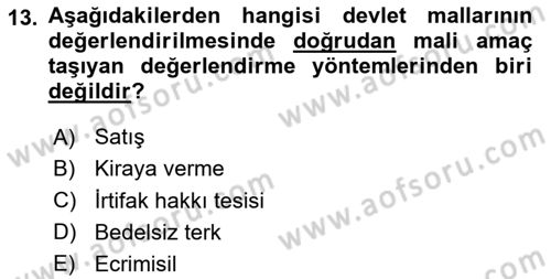 Kamu Mali Yönetimi Dersi 2024 - 2025 Yılı (Final) Dönem Sonu Sınav Soruları 13. Soru