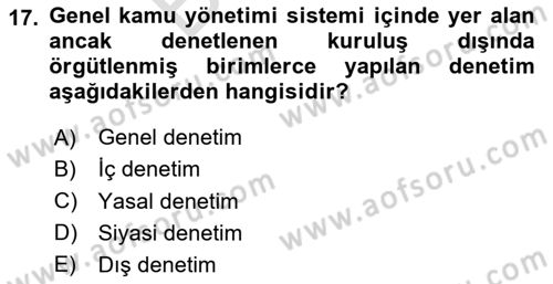 Kamu Mali Yönetimi Dersi 2024 - 2025 Yılı (Final) Dönem Sonu Sınav Soruları 17. Soru