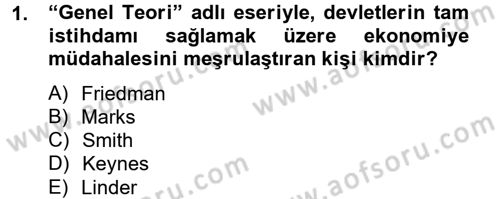 Uluslararası Kamu Maliyesi Dersi 2012 - 2013 Yılı (Final) Dönem Sonu Sınav Soruları 1. Soru