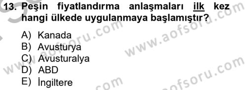 Uluslararası Kamu Maliyesi Dersi 2012 - 2013 Yılı (Final) Dönem Sonu Sınav Soruları 13. Soru