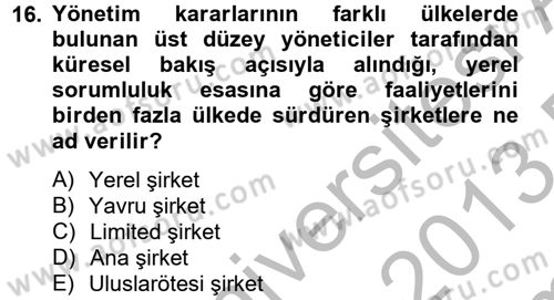Uluslararası Kamu Maliyesi Dersi 2012 - 2013 Yılı (Final) Dönem Sonu Sınav Soruları 16. Soru