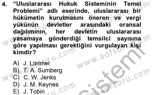 Uluslararası Kamu Maliyesi Dersi 2012 - 2013 Yılı (Final) Dönem Sonu Sınav Soruları 4. Soru