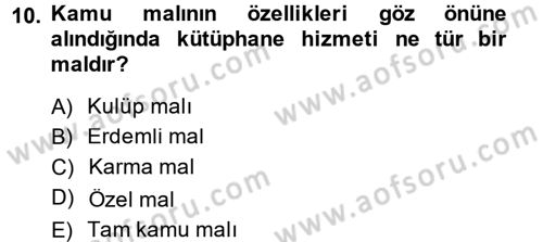 Uluslararası Kamu Maliyesi Dersi 2013 - 2014 Yılı (Vize) Ara Sınav Soruları 10. Soru