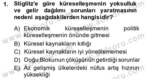 Uluslararası Kamu Maliyesi Dersi 2013 - 2014 Yılı (Final) Dönem Sonu Sınav Soruları 1. Soru