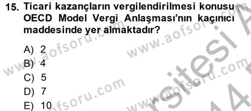 Uluslararası Kamu Maliyesi Dersi 2013 - 2014 Yılı (Final) Dönem Sonu Sınav Soruları 15. Soru