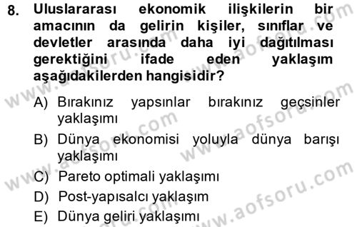 Uluslararası Kamu Maliyesi Dersi 2013 - 2014 Yılı (Final) Dönem Sonu Sınav Soruları 8. Soru