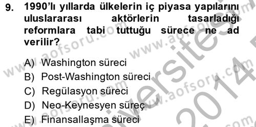 Uluslararası Kamu Maliyesi Dersi 2013 - 2014 Yılı (Final) Dönem Sonu Sınav Soruları 9. Soru