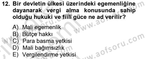 Uluslararası Kamu Maliyesi Dersi 2013 - 2014 Yılı Tek Ders Sınav Soruları 12. Soru