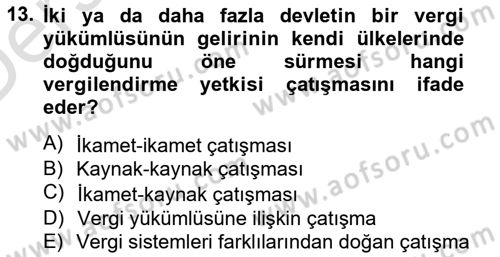 Uluslararası Kamu Maliyesi Dersi 2013 - 2014 Yılı Tek Ders Sınav Soruları 13. Soru