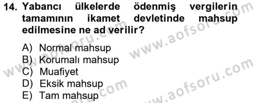 Uluslararası Kamu Maliyesi Dersi 2013 - 2014 Yılı Tek Ders Sınav Soruları 14. Soru