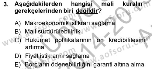 Uluslararası Kamu Maliyesi Dersi 2014 - 2015 Yılı (Vize) Ara Sınav Soruları 3. Soru