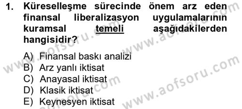 Uluslararası Kamu Maliyesi Dersi 2014 - 2015 Yılı Tek Ders Sınav Soruları 1. Soru