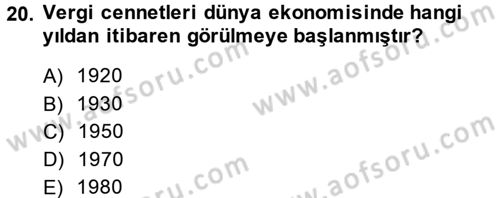 Uluslararası Kamu Maliyesi Dersi 2014 - 2015 Yılı Tek Ders Sınav Soruları 20. Soru