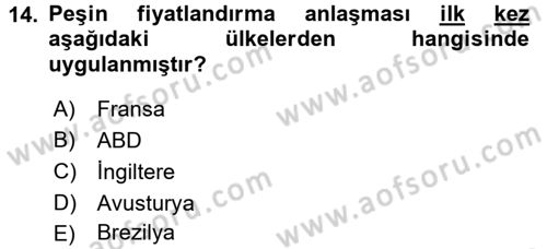 Uluslararası Kamu Maliyesi Dersi 2015 - 2016 Yılı (Final) Dönem Sonu Sınav Soruları 14. Soru