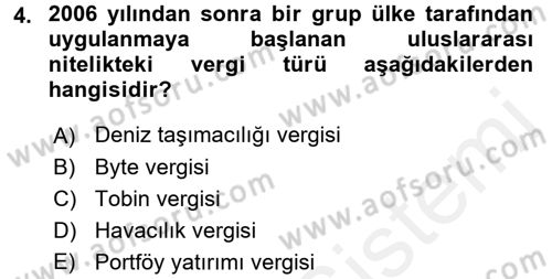 Uluslararası Kamu Maliyesi Dersi 2015 - 2016 Yılı Tek Ders Sınav Soruları 4. Soru