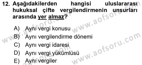 Uluslararası Kamu Maliyesi Dersi 2016 - 2017 Yılı 3 Ders Sınavı 12. Soru