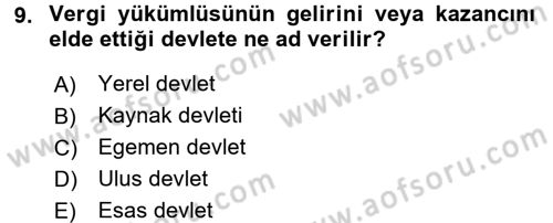 Uluslararası Kamu Maliyesi Dersi 2016 - 2017 Yılı 3 Ders Sınavı 9. Soru