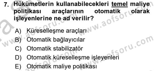 Uluslararası Kamu Maliyesi Dersi 2016 - 2017 Yılı (Vize) Ara Sınav Soruları 7. Soru