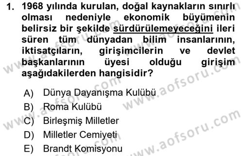 Uluslararası Kamu Maliyesi Dersi 2016 - 2017 Yılı (Final) Dönem Sonu Sınav Soruları 1. Soru