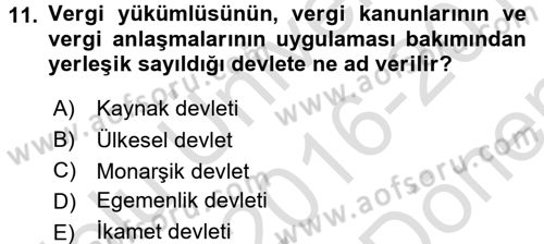 Uluslararası Kamu Maliyesi Dersi 2016 - 2017 Yılı (Final) Dönem Sonu Sınav Soruları 11. Soru