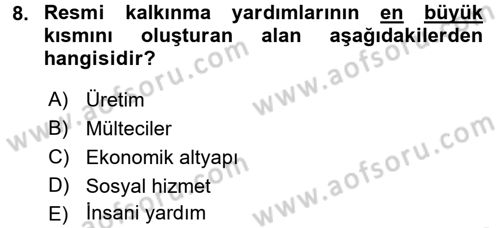 Uluslararası Kamu Maliyesi Dersi 2016 - 2017 Yılı (Final) Dönem Sonu Sınav Soruları 8. Soru