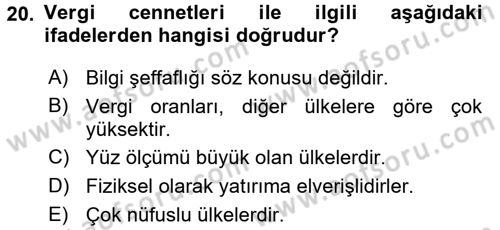 Uluslararası Kamu Maliyesi Dersi 2017 - 2018 Yılı 3 Ders Sınav Soruları 20. Soru