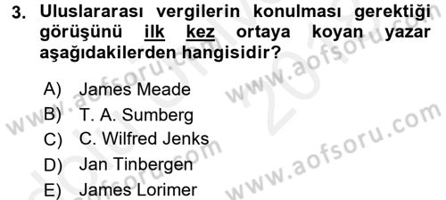 Uluslararası Kamu Maliyesi Dersi 2017 - 2018 Yılı 3 Ders Sınav Soruları 3. Soru
