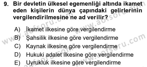 Uluslararası Kamu Maliyesi Dersi 2017 - 2018 Yılı 3 Ders Sınav Soruları 9. Soru