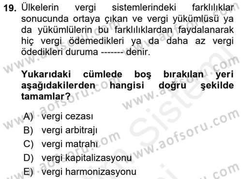 Uluslararası Kamu Maliyesi Dersi 2017 - 2018 Yılı (Final) Dönem Sonu Sınavı 19. Soru