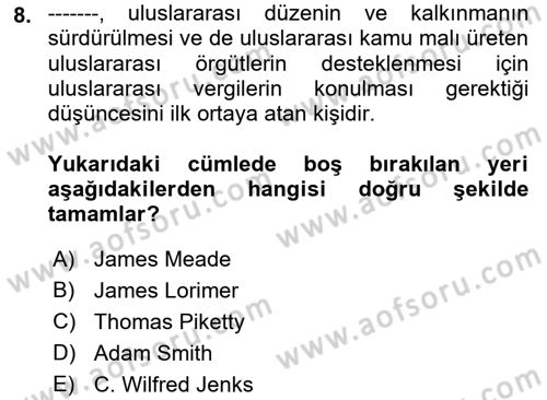 Uluslararası Kamu Maliyesi Dersi 2018 - 2019 Yılı 3 Ders Sınav Soruları 8. Soru