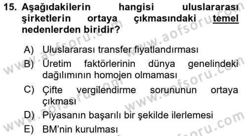 Uluslararası Kamu Maliyesi Dersi 2018 - 2019 Yılı (Final) Dönem Sonu Sınav Soruları 15. Soru