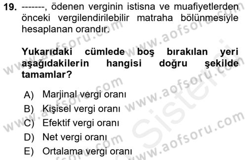 Uluslararası Kamu Maliyesi Dersi 2018 - 2019 Yılı (Final) Dönem Sonu Sınav Soruları 19. Soru