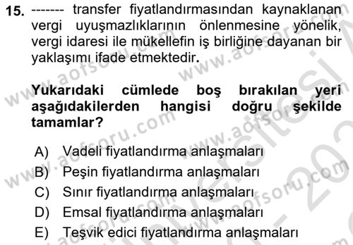 Uluslararası Kamu Maliyesi Dersi 2020 - 2021 Yılı Yaz Okulu Sınav Soruları 15. Soru