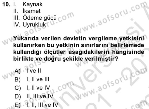 Uluslararası Kamu Maliyesi Dersi 2021 - 2022 Yılı (Final) Dönem Sonu Sınav Soruları 10. Soru