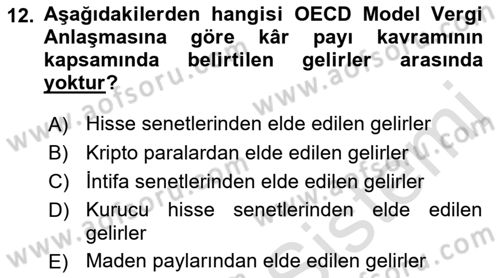 Uluslararası Kamu Maliyesi Dersi 2021 - 2022 Yılı (Final) Dönem Sonu Sınav Soruları 12. Soru