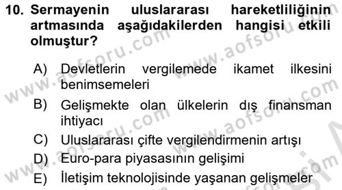 Uluslararası Kamu Maliyesi Dersi 2023 - 2024 Yılı (Final) Dönem Sonu Sınav Soruları 10. Soru