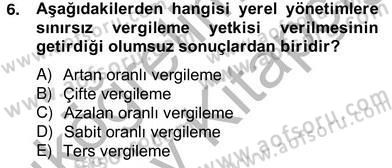 Mahalli İdareler Maliyesi Dersi 2012 - 2013 Yılı (Vize) Ara Sınav Soruları 6. Soru
