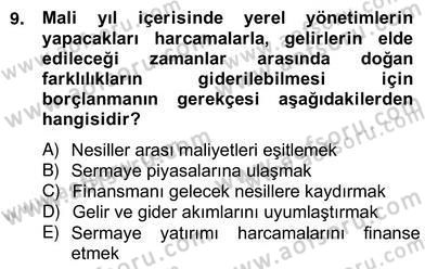 Mahalli İdareler Maliyesi Dersi 2012 - 2013 Yılı (Vize) Ara Sınav Soruları 9. Soru