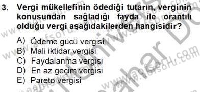 Mahalli İdareler Maliyesi Dersi 2012 - 2013 Yılı (Final) Dönem Sonu Sınav Soruları 3. Soru