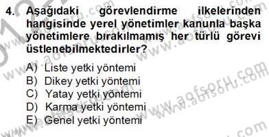 Mahalli İdareler Maliyesi Dersi 2012 - 2013 Yılı (Final) Dönem Sonu Sınav Soruları 4. Soru