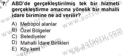 Mahalli İdareler Maliyesi Dersi 2012 - 2013 Yılı (Final) Dönem Sonu Sınav Soruları 7. Soru