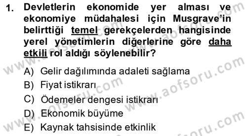 Mahalli İdareler Maliyesi Dersi 2013 - 2014 Yılı (Vize) Ara Sınav Soruları 1. Soru