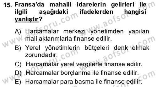 Mahalli İdareler Maliyesi Dersi 2013 - 2014 Yılı (Vize) Ara Sınav Soruları 15. Soru