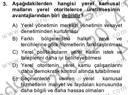 Mahalli İdareler Maliyesi Dersi 2013 - 2014 Yılı (Vize) Ara Sınavı 3. Soru